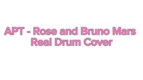 APT -Rose and Bruno Mars ( Real Drum Cover)