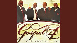 One More Blessing (Live) - the Gospel Four