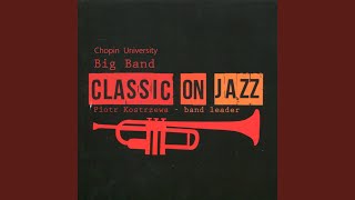 Video thumbnail of "Chopin University Big Band - Little Night Music"