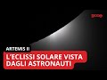 Artemis II, la spettacolare eclissi solare vista dallo spazio