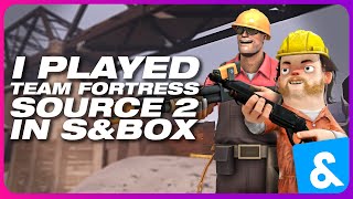 I FINALLY Played Team Fortress Source 2 In S&box