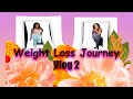 Vlog 2 | Weight Loss Journey | Mother &amp; Daughter