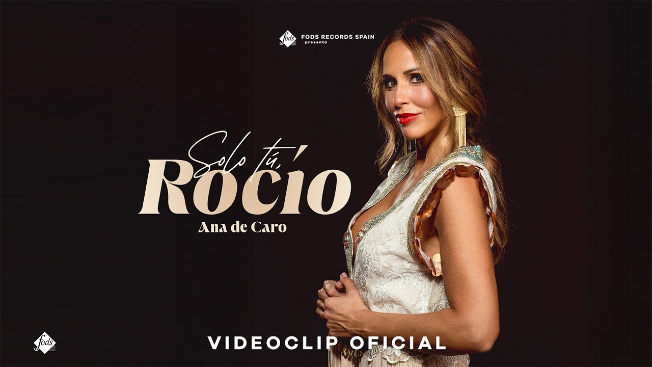 Ana de Caro - Solo tú, Rocío (Videoclip Oficial)