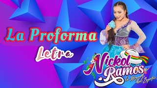 Video thumbnail of "Nickol Ramos - La Proforma LETRA - primicia 2021 - Full Musica Original 💃🏻 🕺🏻 ❤️ 🎶"