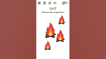 Brain Out Level 7 Find out the largest fire Answer