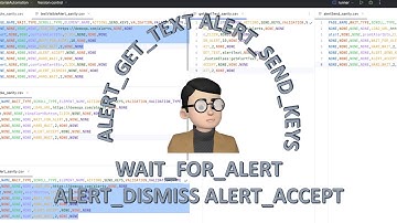 Web Automation: Mastering ALERT Actions – WAIT_FOR_ALERT, ALERT_DISMISS, ALERT_ACCEPT, and More