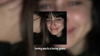 loving you is a losing game - sped up Resimi