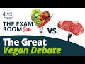 The Great Vegan Debate