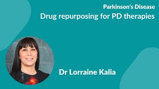Dr  Lorraine Kalia 'Drug repurposing for Parkinson's therapies' by nosilverbullet4pd 5,712 views 8 months ago 1 hour, 21 minutes