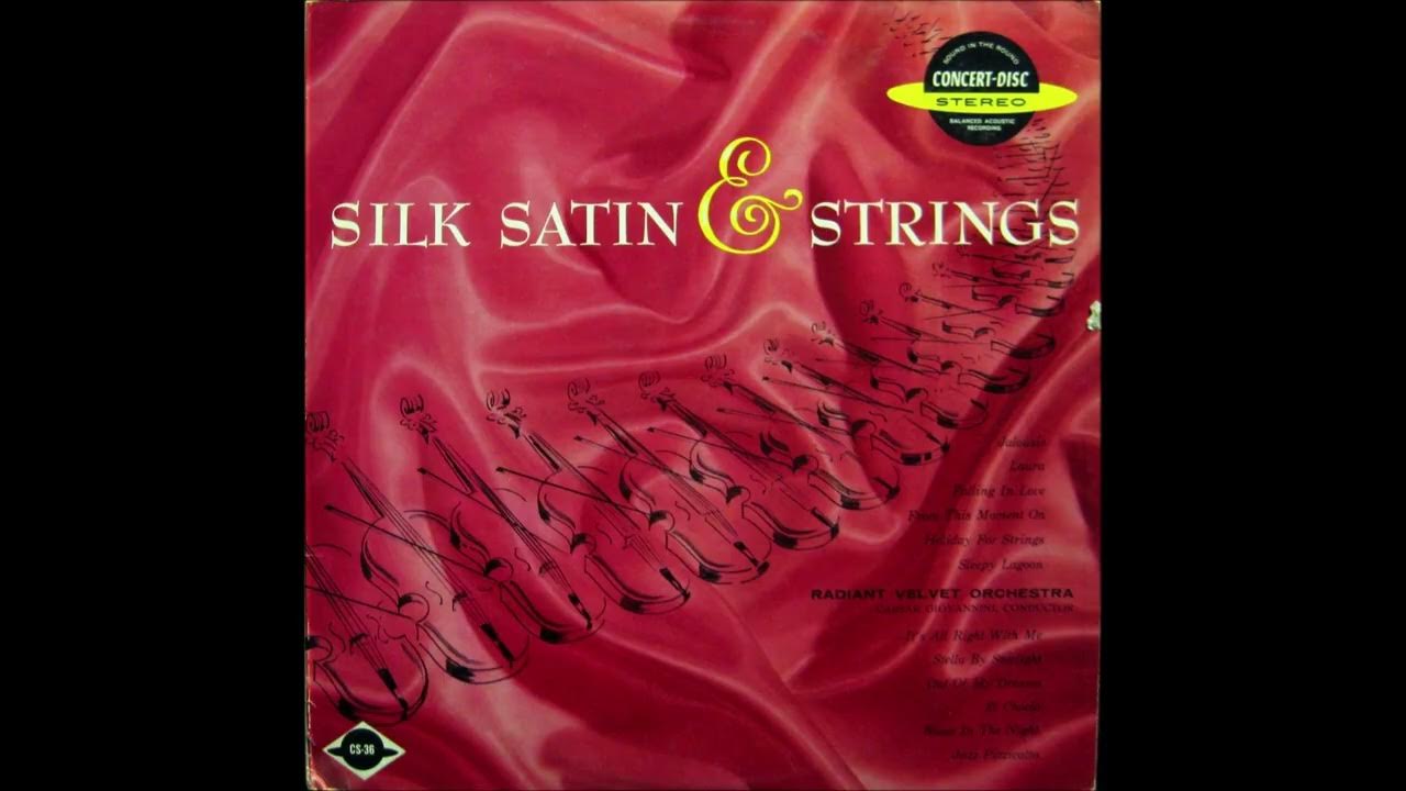 Caesar Giovannini e Radiant Velvet Orch. - Silk, Satin e Strings (1963) Caesar Giovannini e Radiant Velvet Orch. - Silk, Satin e Strings (1963)