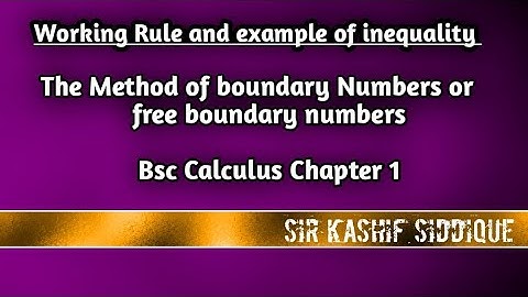the method of boundary numbers, class Bsc calculus chapter 1,