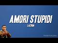 Lacrim Amori Stupidi Paroles