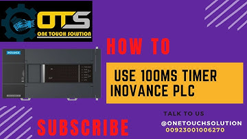 plc programming HOW TO USE 100MS TIMER INOVANCE PLC inovance plc