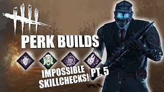 IMPOSSIBLE SKILLCHECKS! PT. 5 | Dead By Daylight THE DOCTOR PERK BUILDS
