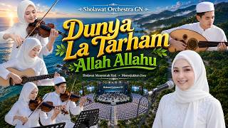 Download lagu KONSER SHOLAWAT DUNYA LA TARHAM (ALLAH ALLAHU) Sholawat Orchestra Merdu Terbaru Spektakuler
