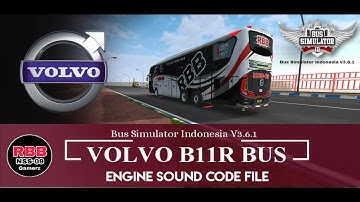 Volvo B11R Bus Engine Sound Pack Code File For  Bus Simulator Indonesia V3.6.1