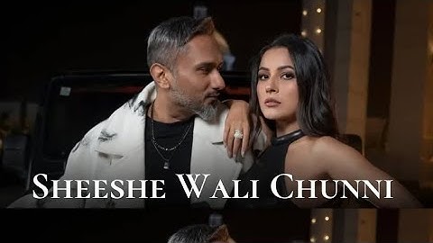 SHEESHE WALI CHUNNI (Teaser) YO YO HONEY SINGH | SHEHNAZ GILL | GLORY | BHUSHAN K| GIRIK AMAN