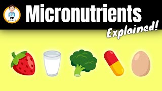 Learn the Micronutrients! Vitamins and minerals explained for beginners | PE Buddy