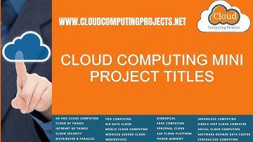 Cloud Computing Mini Project Titles | Cloud Computing PhD Project Titles