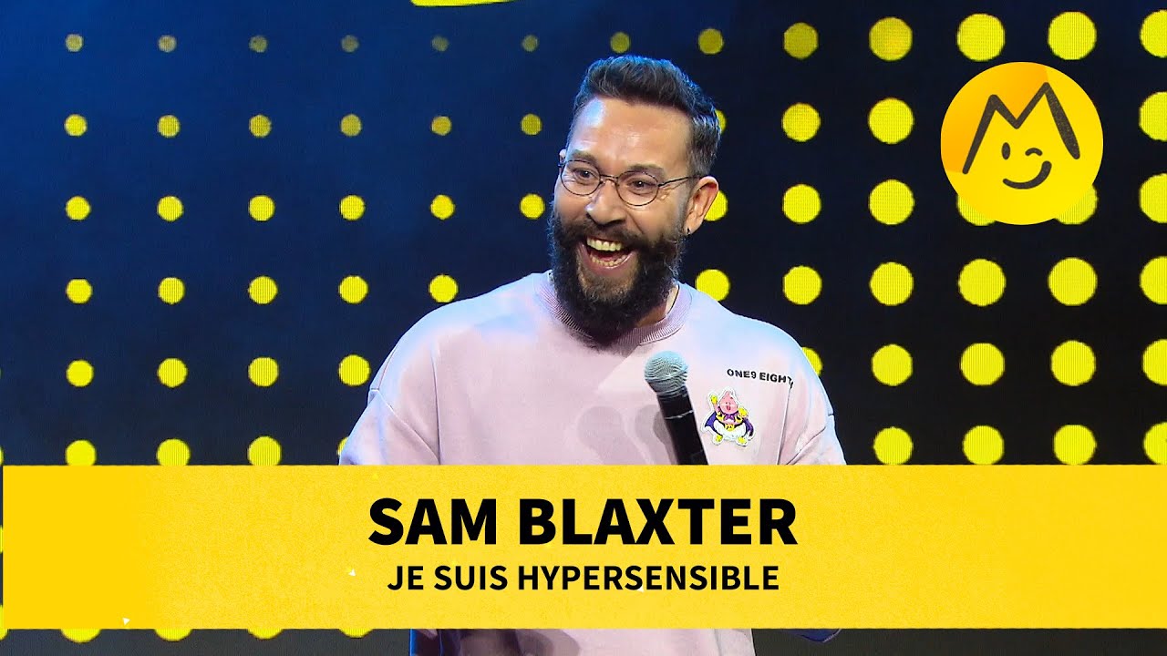 Sam Blaxter – Je suis hypersensible