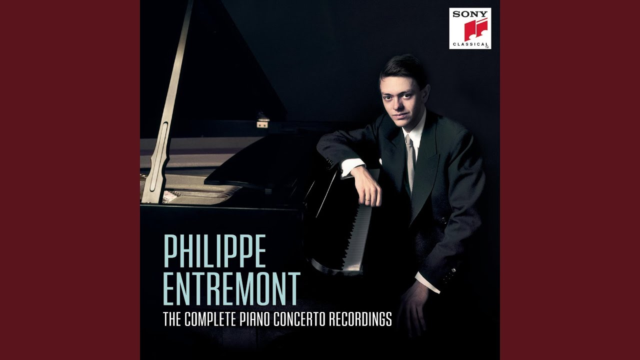 34枚組 PHILIPPE ENTREMONT PIANO SOLO Concerto for Piano and Orchestra: III. Allegro frenetico - YouTube