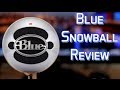 Blue Snowball Review + Microphone Settings Test