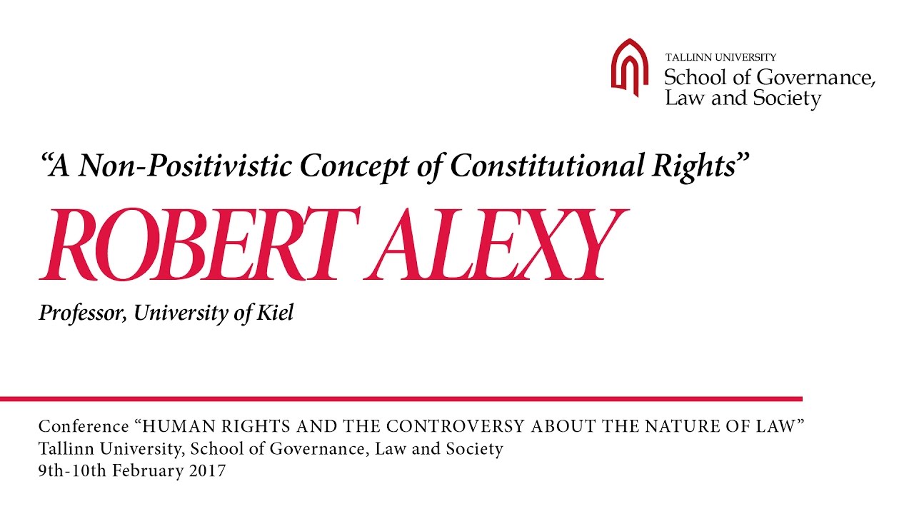 Robert Alexy - A Non-Positivistic Concept of Constitutional Rights