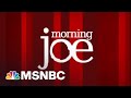 Watch Morning Joe Highlights: Dec. 16 | MSNBC