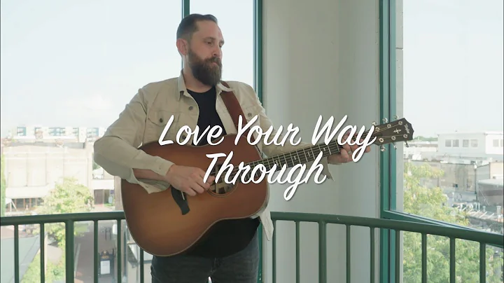Love Your Way Through by Brian Allison | Stairwell...