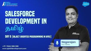 Salesforce Development in Tamil | Day 6 | Nagarajan | AJ Skill Development Academy