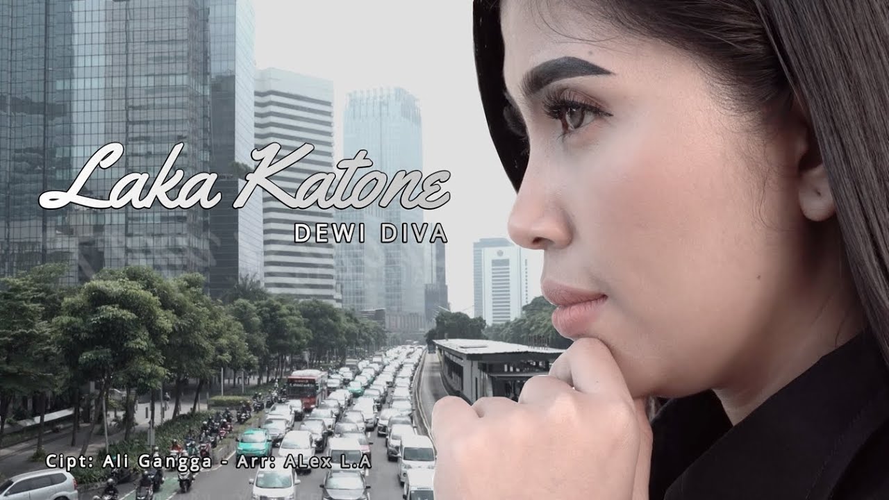 LAKA KATONE - DEWI DIVA (OFFICIAL VIDEO CLIP)