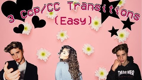 3 CCP/CC Transitions! (Easy!)