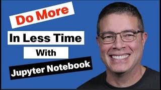 Celebrity Jupyter Notebook – Do more in less time Wealth