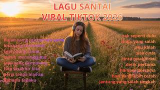 Lagu Santai Viral Tiktok 2026 — Lagu Pop Indonesia Terbaru 2026 | Pop Hits Indonesia 2026 #musik