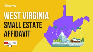 West Virginia Small Estate Affidavit - EXPLAINED