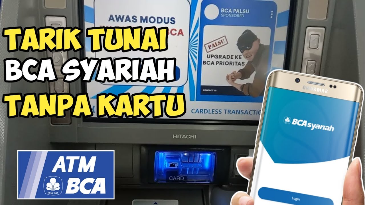 Mudah ! Cara Tarik Tunai Bca Syariah Tanpa Kartu di ATM BCA Konvensional