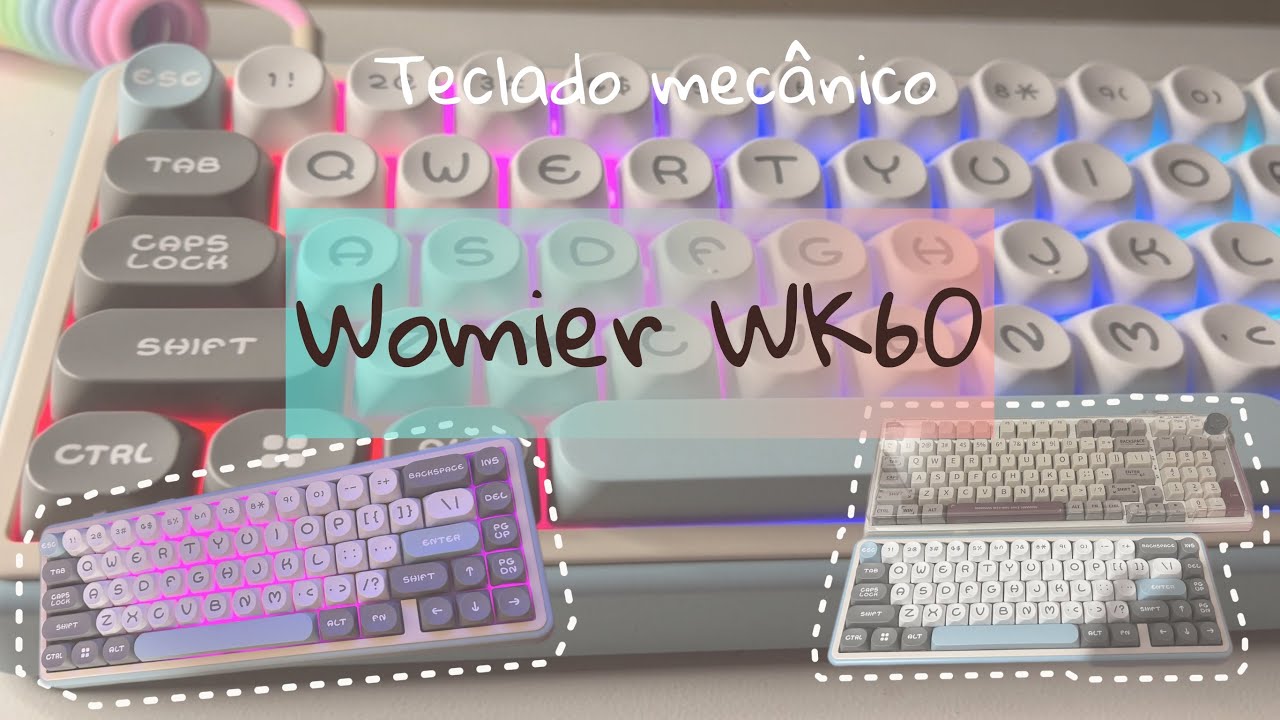 Teclado Womier WK60 | Unboxing ♡
