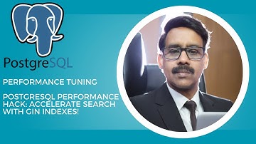 PostgreSQL Performance Hack  Accelerate Search with GIN Indexes