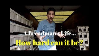 A Breadman's Life