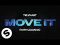 Telykast  move it with luciana official audio