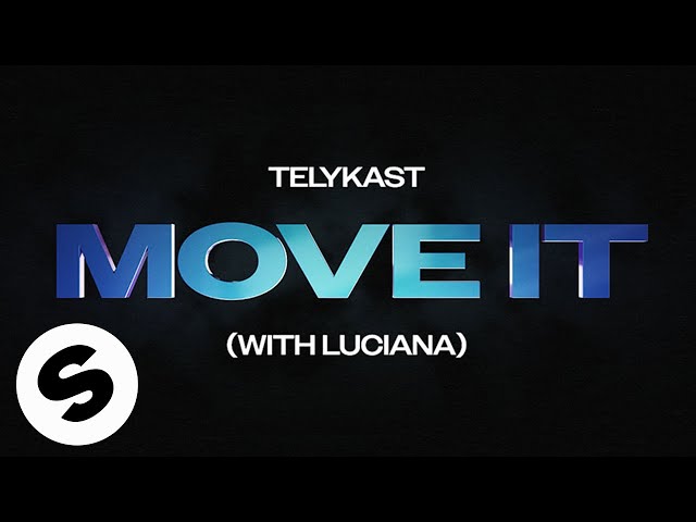TELYKAST, Luciana - Move It
