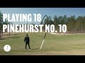 A relaxing round of golf at pinehurst no 10  every shot  the golfers journal