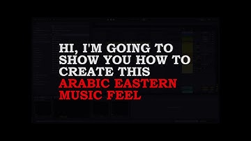 How to create ARABIC EASTERN MUSIC FEEL with ABSYNTH NI