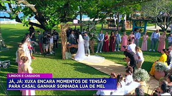 Chegou o grande dia: noivos se reencontram e estão "Lindos e Casados"