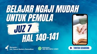 Ngaji Pelan Mudah Diikuti Pemula - Juz 7 - Hal 140-141