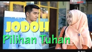 Jodoh Pilihan Tuhan - RAHASIA TUHAN | FTV Ricky Harun \u0026 Marsha Natika