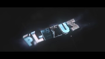 Plexus - Intro | Ft. StingFx, Plexus