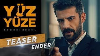 Yüz Yüze | Karakter Teaser -  Ender