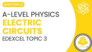 A Guide to A-Level Physics Edexcel Topic 3 Electric Circuits