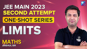 Limits Class 11 Maths in One-Shot (Full Chapter) | JEE Mains & Advanced 2023 | Anshul Sir BYJU